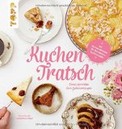 Katrin Blaschke und Katharina Meyer Kuchentratsch - Omas verraten ihre Geheimrezepte Rezepte, Rezension, Backen, Backrezepte