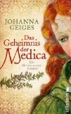 Rezension Johanna Geiges: Das Geheimnis der Medica