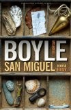 Rezension T. Coraghessan Boyle: San Miguel