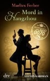 Rezension Marlies Ferber: Mord in Hangzhou – Ein neuer Fall für Agent 0070
