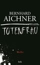 Rezension Bernhard Aichner: Totenfrau