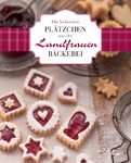 Rezension, Buchbesprechung Büchertipp Die leckersten Plätzchen aus der Landfrauen-Bäckerei