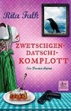 Rita Falk Zwetschgendatschikomplott, Lesetipp, Rezeinsion, Buchempfehlung