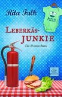 Rita Falk: Leberkäsjunkie, Rezension, Buchbesprechung, Lesetipp, Krimi