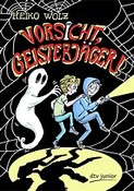  Rezension: Heiko Wolz: Vorsicht, Geisterjäger!