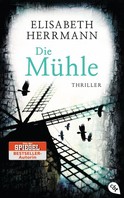 Elisabeth Herrmann, Die Mühle, Jugendliteratur, Rezension, Thriller, Buchvorstellung, Lesetipp