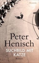 Peter Henisch, Suchbild mit Katze, Rezension, Biographie, Buchempfehlung, Lesen