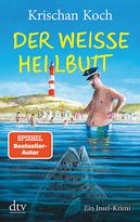 Krischan Koch Der weiße Heilbutt, Krimi, Humor, Rezension, Buchempfehlung, Lesetipp, Online Review, Amrum, Inselurlaub