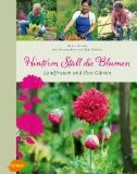Rezension Britta Freith: Hinterm Stall die Blumen – Landfrauen und ihre Gärten